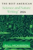 The Best American Science And Nature Writing 2024