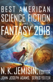 The Best American Science Fiction And Fantasy 2018