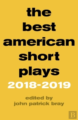 Bertrand.pt - The Best American Short Plays 2018â€“2019