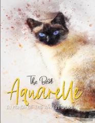 The Best Aquarelle In Honor Of The Artist'S Dream