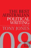 The Best Australian Political Writing 08