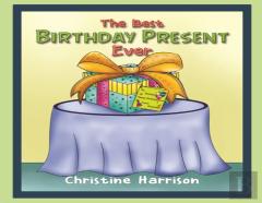 The Best Birthday Present Ever