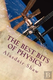 The Best Bits Of Physics