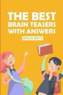 The Best Brain Teasers With Answers