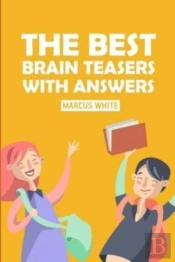 The Best Brain Teasers With Answers