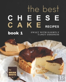 Bertrand.pt - The Best Cheesecake Recipes - Book 1