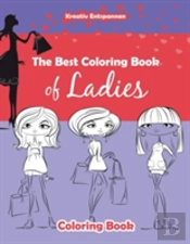 The Best Coloring Book Of Ladies Coloring Book