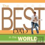 The Best Dad In The World