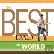 The Best Dad In The World