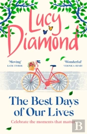 The Best Days Of Our Lives