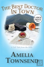 The Best Doctor In Town: A Tall Tale Fro
