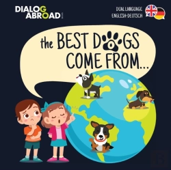Bertrand.pt - The Best Dogs Come From... (Dual Language English-Deutsch)