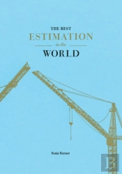 The Best Estimation In The World