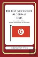 The Best Ever Book Of Algerian Jokes