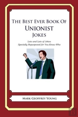 Bertrand.pt - The Best Ever Book Of Unionist Jokes