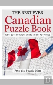 The Best Ever Canadian Puzzle Book