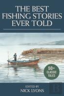 The Best Fishing Stories Ever Told