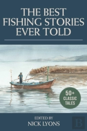 The Best Fishing Stories Ever Told