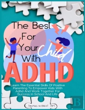 The Best For Your Child With Adhd