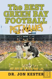 The Best Green Bay Football Pet Names
