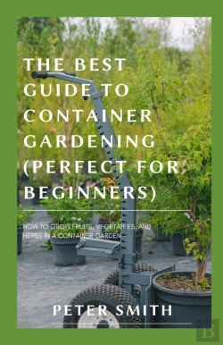 Bertrand.pt - The Best Guide To Container Gardening (Perfect For Beginners)