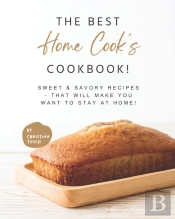 The Best Home Cook'S Cookbook!