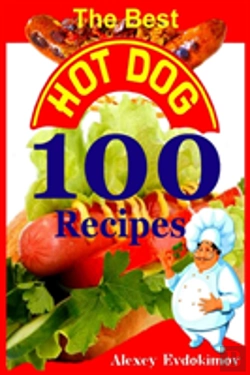 Bertrand.pt - The Best Hot Dog 100 Recipes