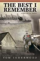 The Best I Remember - A Cruel British Tragedy