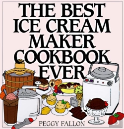 Bertrand.pt - The Best Ice Cream Maker Cookbook Ever