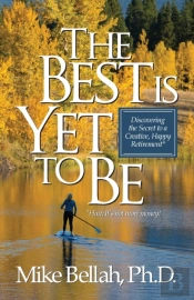 The Best Is Yet To Be