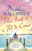 The Best Is Yet To Come