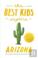The Best Kids Explore Arizona