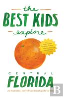 The Best Kids Explore Central Florida