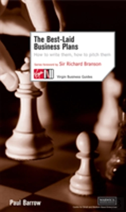 Bertrand.pt - The Best Laid Business Plans: How To Write Them, How To Pitch Them