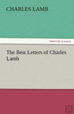 Bertrand.pt - The Best Letters Of Charles Lamb