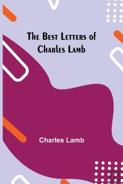 Bertrand.pt - The Best Letters Of Charles Lamb