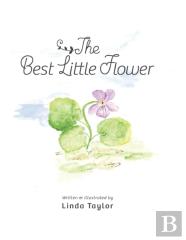 The Best Little Flower