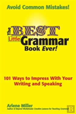 Bertrand.pt - The Best Little Grammar Book Ever! 101 W