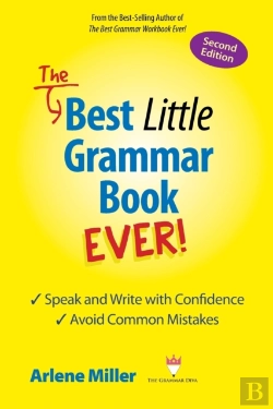 Bertrand.pt - The Best Little Grammar Book Ever! Speak And Write With Confidence / Avoid Common Mistakes, Second Edition