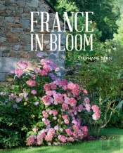 The Best-Loved Gardens Of France