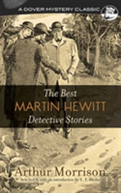 The Best Martin Hewitt Detective Stories