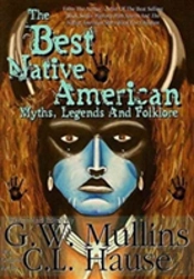 The Best Native American Myths, Legends, And Folklore