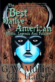 The Best Native American Myths, Legends, And Folklore