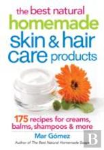 The Best Natural Homemade Skin And Hair Care Products