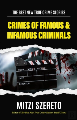Bertrand.pt - The Best New True Crime Stories: Crimes Of Famous & Infamous Criminals