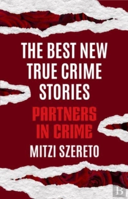 Bertrand.pt - The Best New True Crime Stories: Partners In Crime