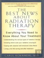 The Best News About Radiation Therapy