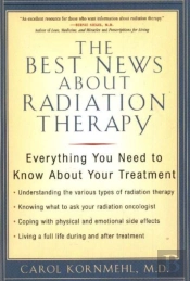 The Best News About Radiation Therapy