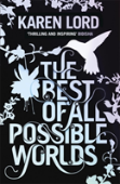 The Best Of All Possible Worlds