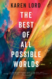 The Best Of All Possible Worlds